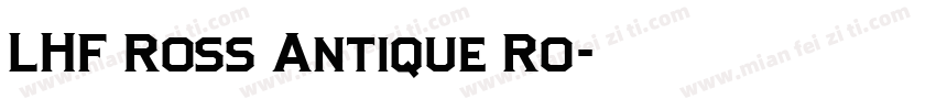 LHF Ross Antique Ro字体转换